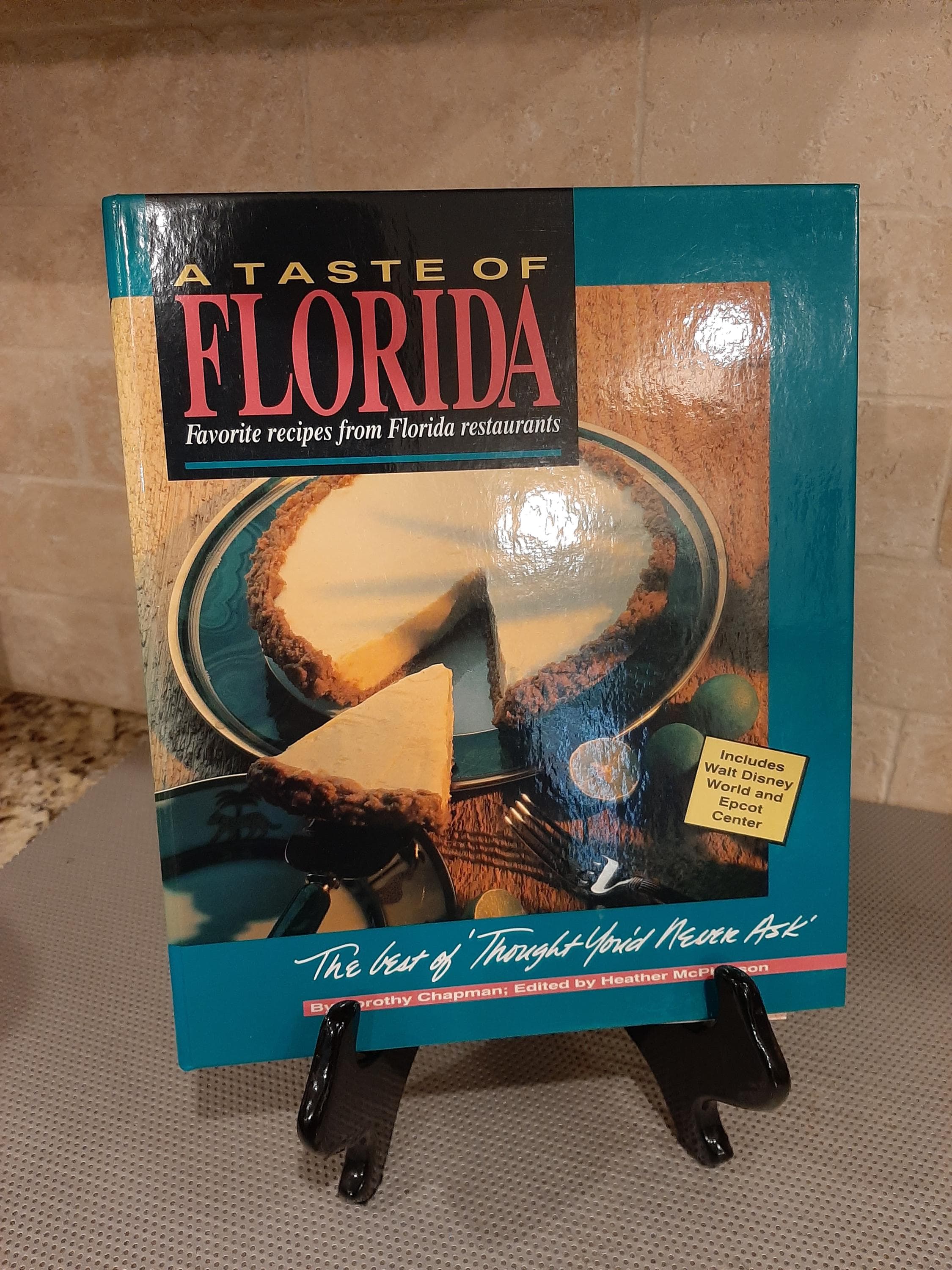 A Taste of Florida: Favorite Recipes from Florida Restaurants Dorothy Chapman 1993
