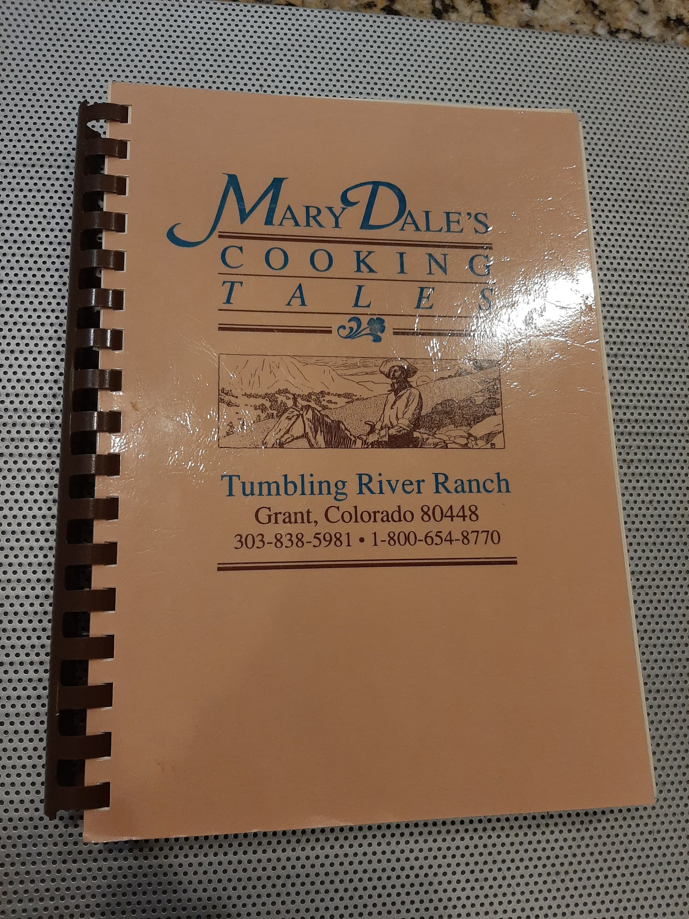 Vintage 1992 First Printing Mary Dale’s Cooking Tales Tumbling River Ranch Collection of Recipes Grant Colorado Dude Ranch Cookbook