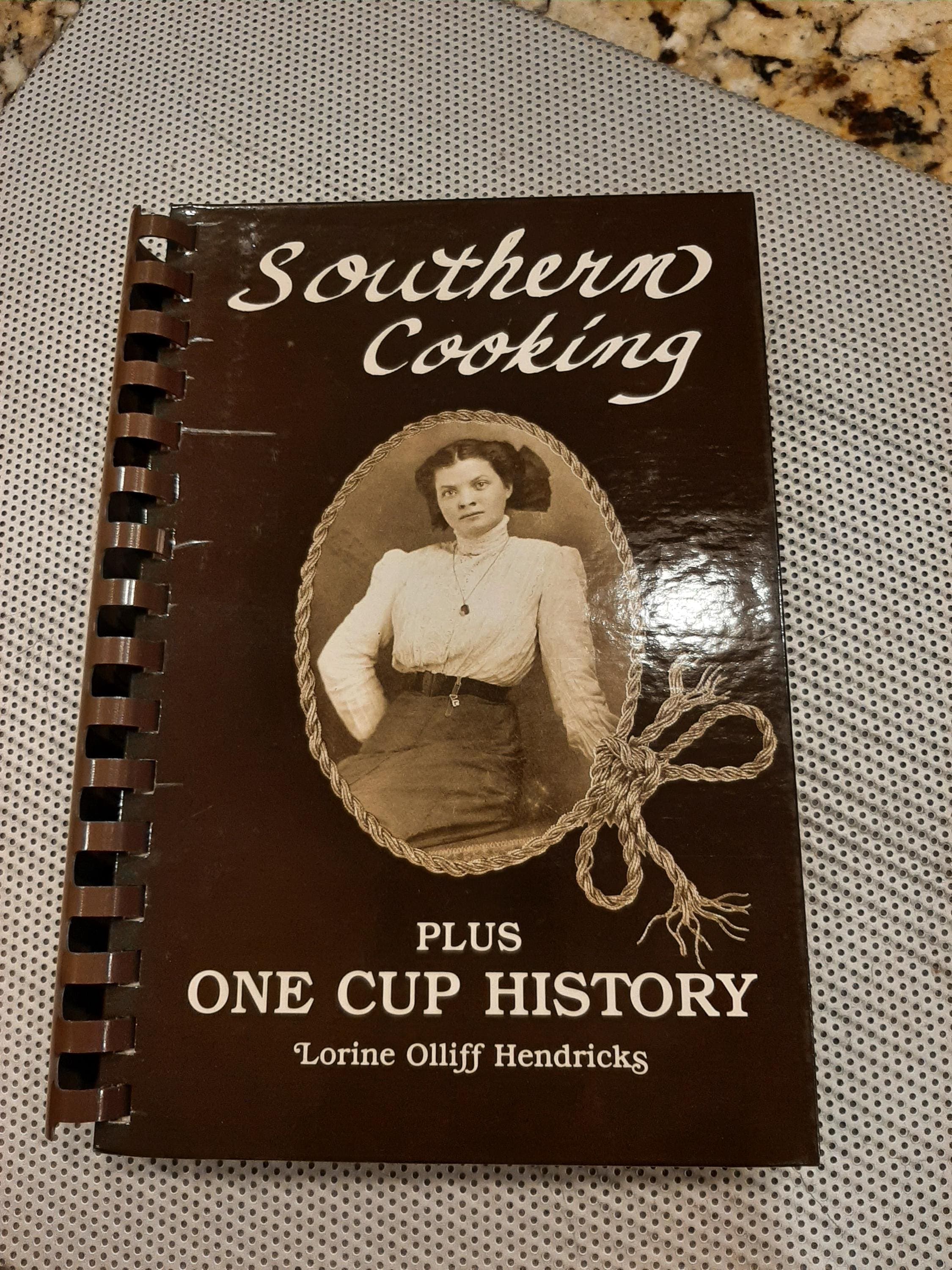 Southern Cooking Plus One Cup History Cookbook Lorine Hendricks SIGNED Georgia 1992