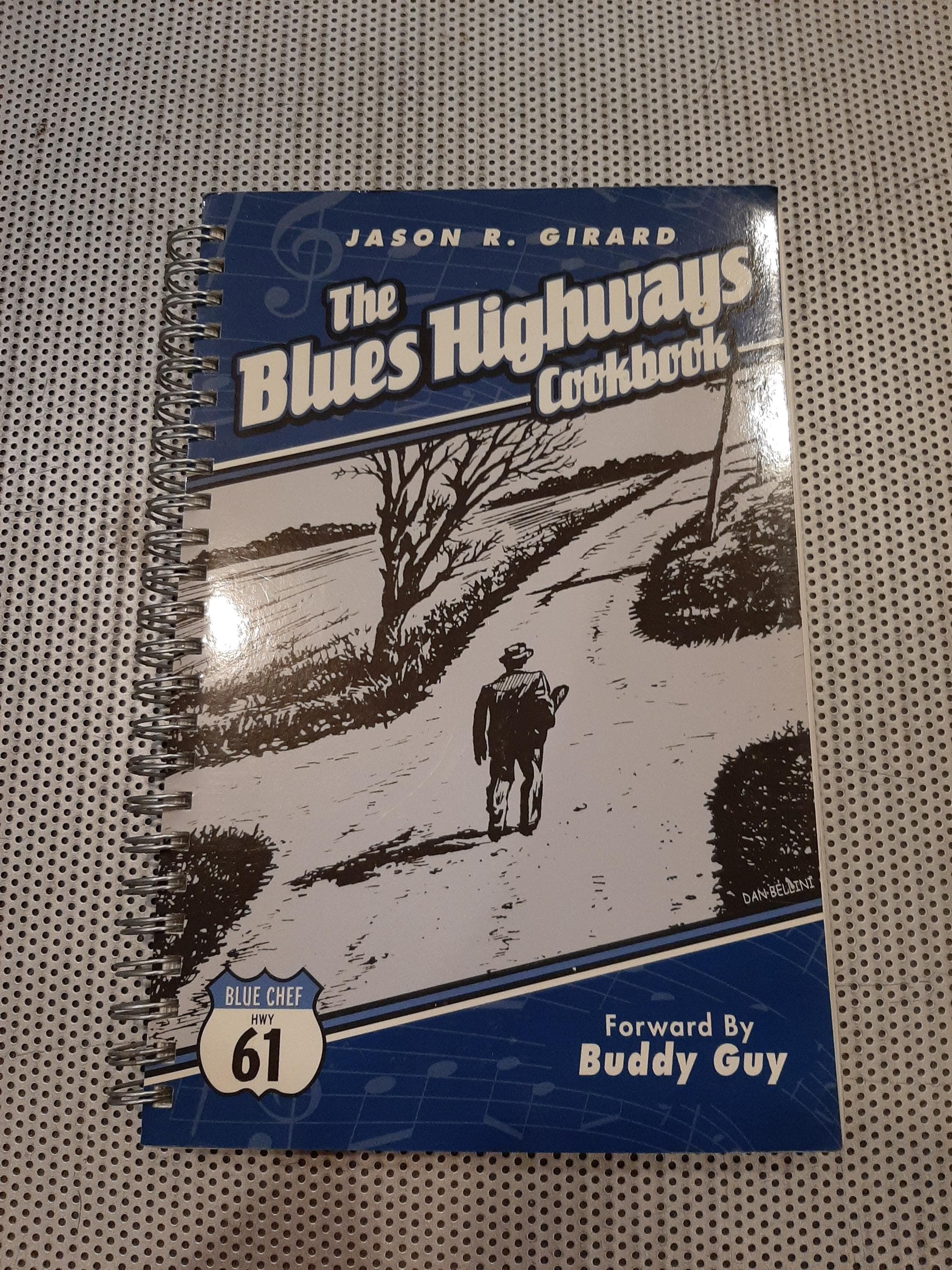 Vintage 2000 The Blues Highways Cookbook by Jason Girard New Orleans Creole Recipes First Edition