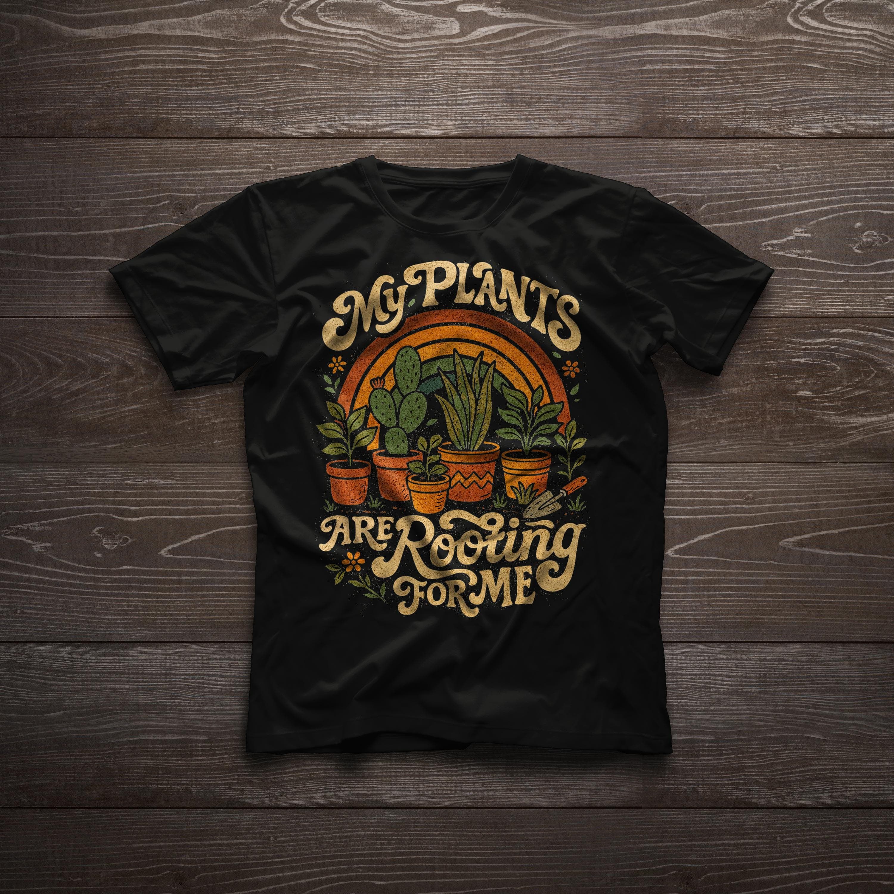 Rooting For Me T-Shirt - Funny Gardening Plants Lover Tee