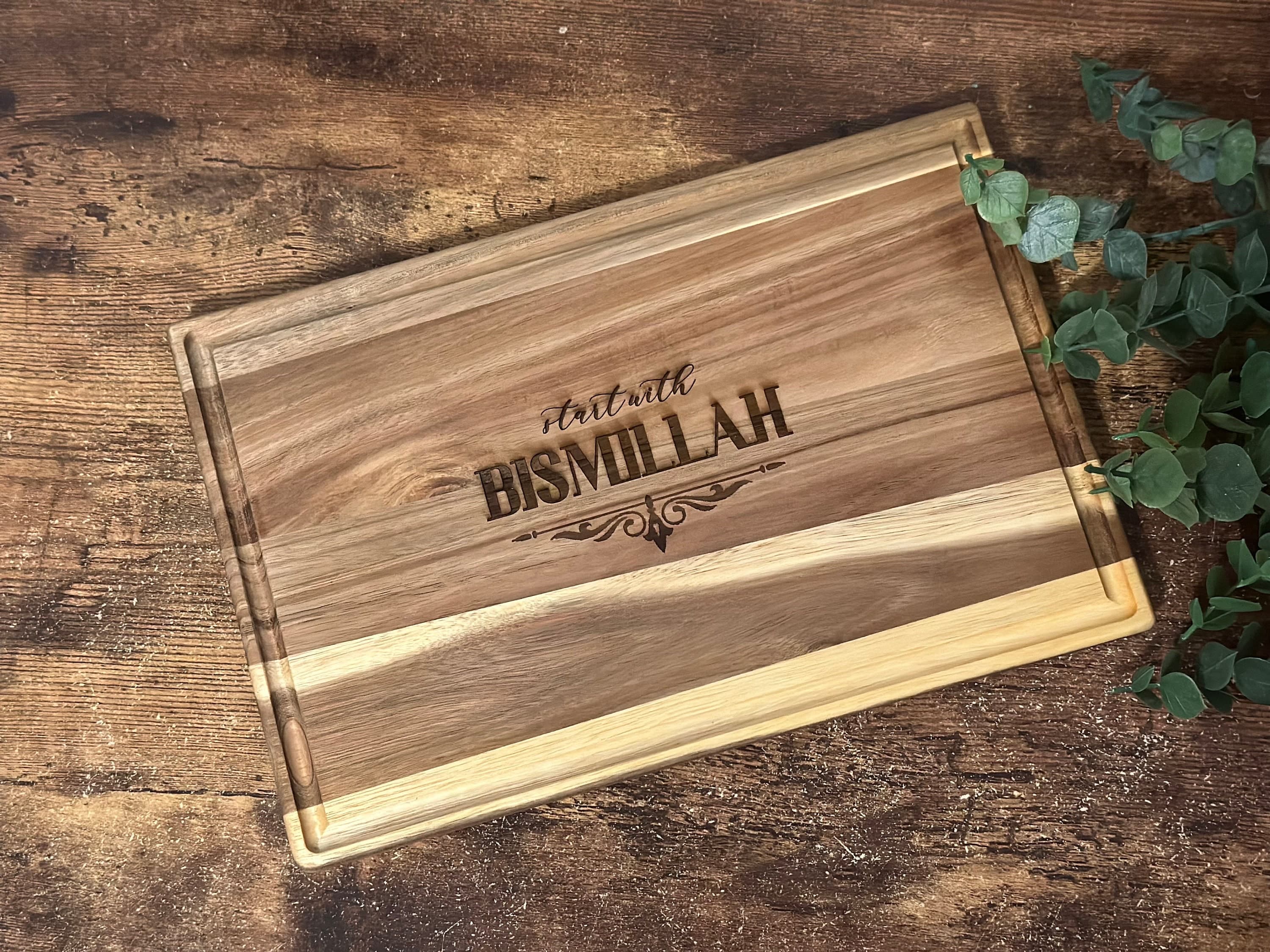 Laser Engraved Cutting Board, Eid Gift, Ramadan Gift, Start with Bismillah, Ramadan Decor