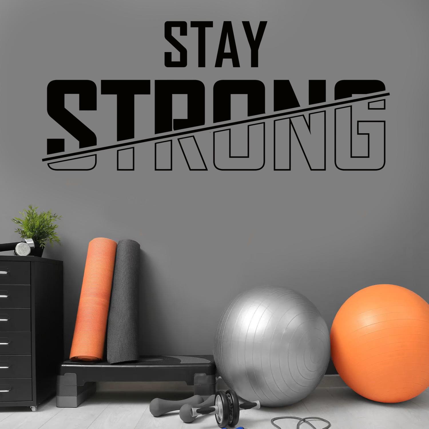 Stay Stron Vinyl Wall Decal | Gym Motivation Quote Wall Sticker SS - image 3