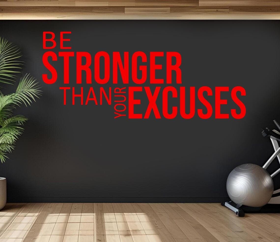 Be Stronger Than Your Excuses Wall Sticker | Motivational Gym Quote Decal | Home Gym Wall Art | Fitness Vinyl Wall Decor | Inspiration - image 5