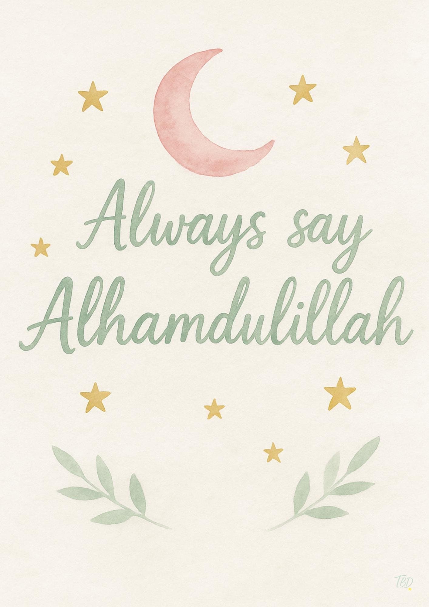 Always Say Alhamdulillah Print | Islamic Nursery Wall Art | Mint Green Watercolor Poster with Moon and Stars | Muslim Baby Decor - image 3