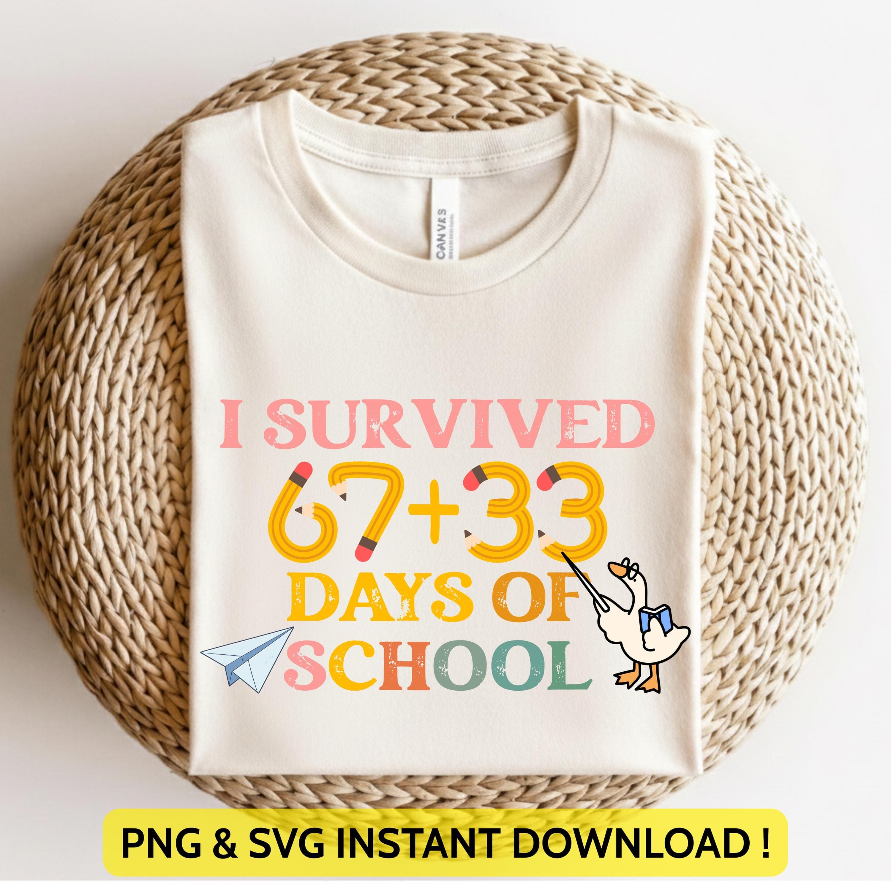 I Survived 100 Days Of School Png Svg | I Survived 67 Days Of School | Teacher Student Gift | 100th Day Of School for Cricut & Silhouette