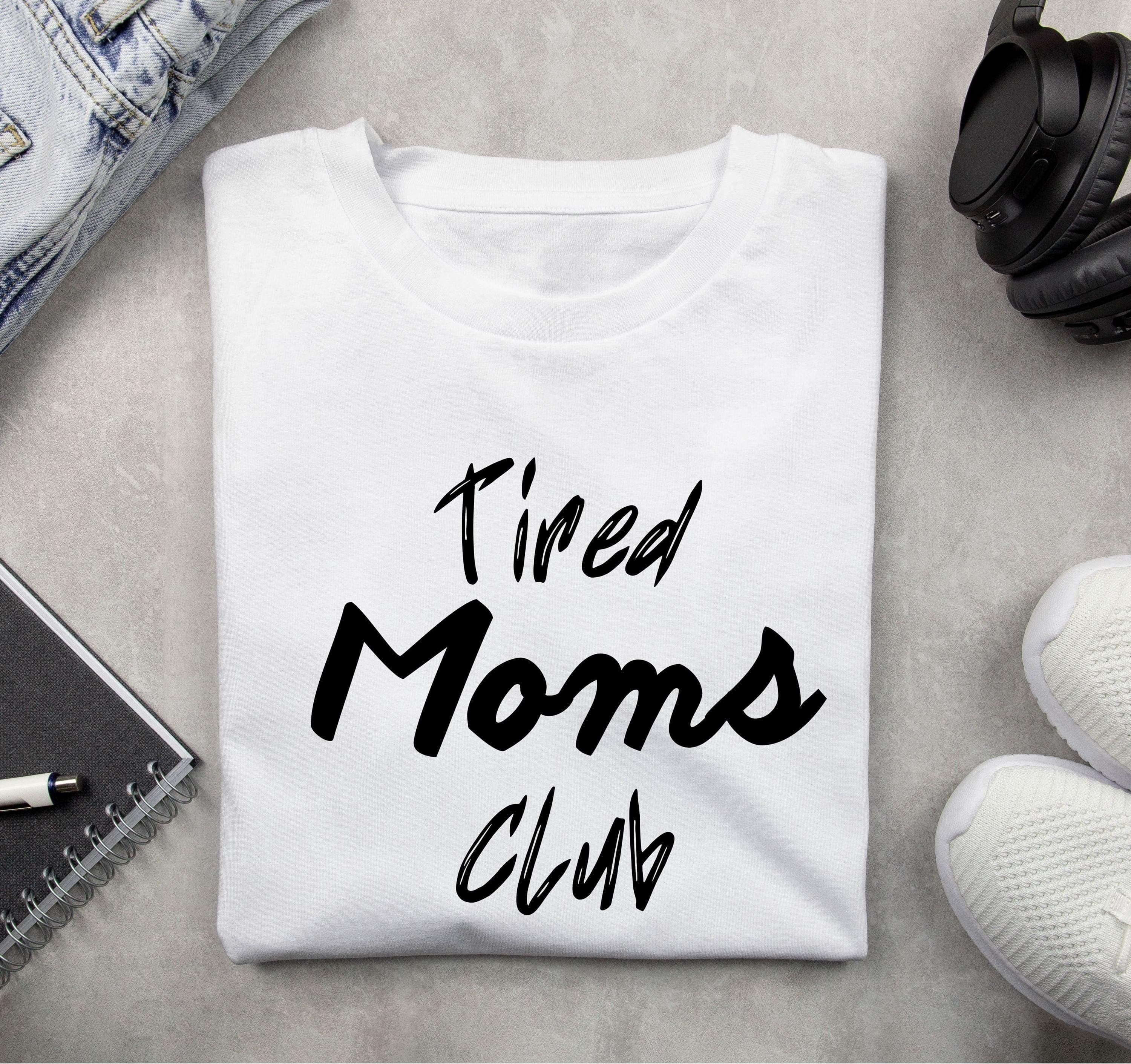 Tired Moms Club Svg Png | Mom Life Png Svg | Mother’s Day Design | Funny Mom Gift for Cricut & Silhouette
