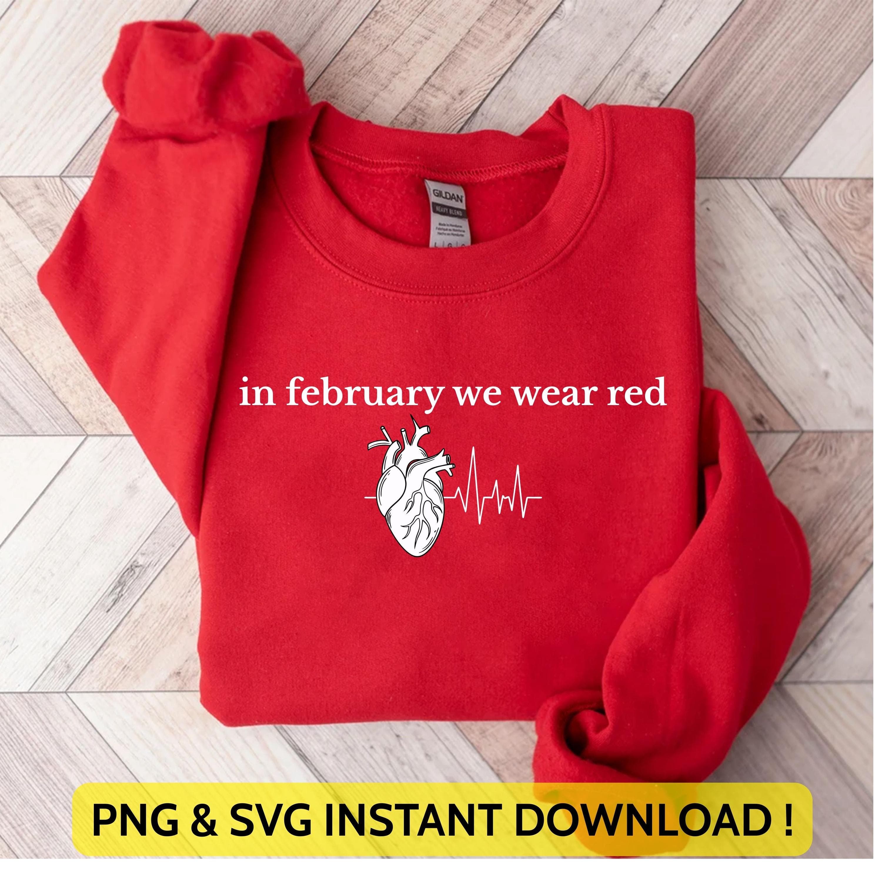 In February We Wear Red Png Svg | Heart Disease Awareness Design | Medical Awareness Art | Red Heart Design for Cricut & Silhouette