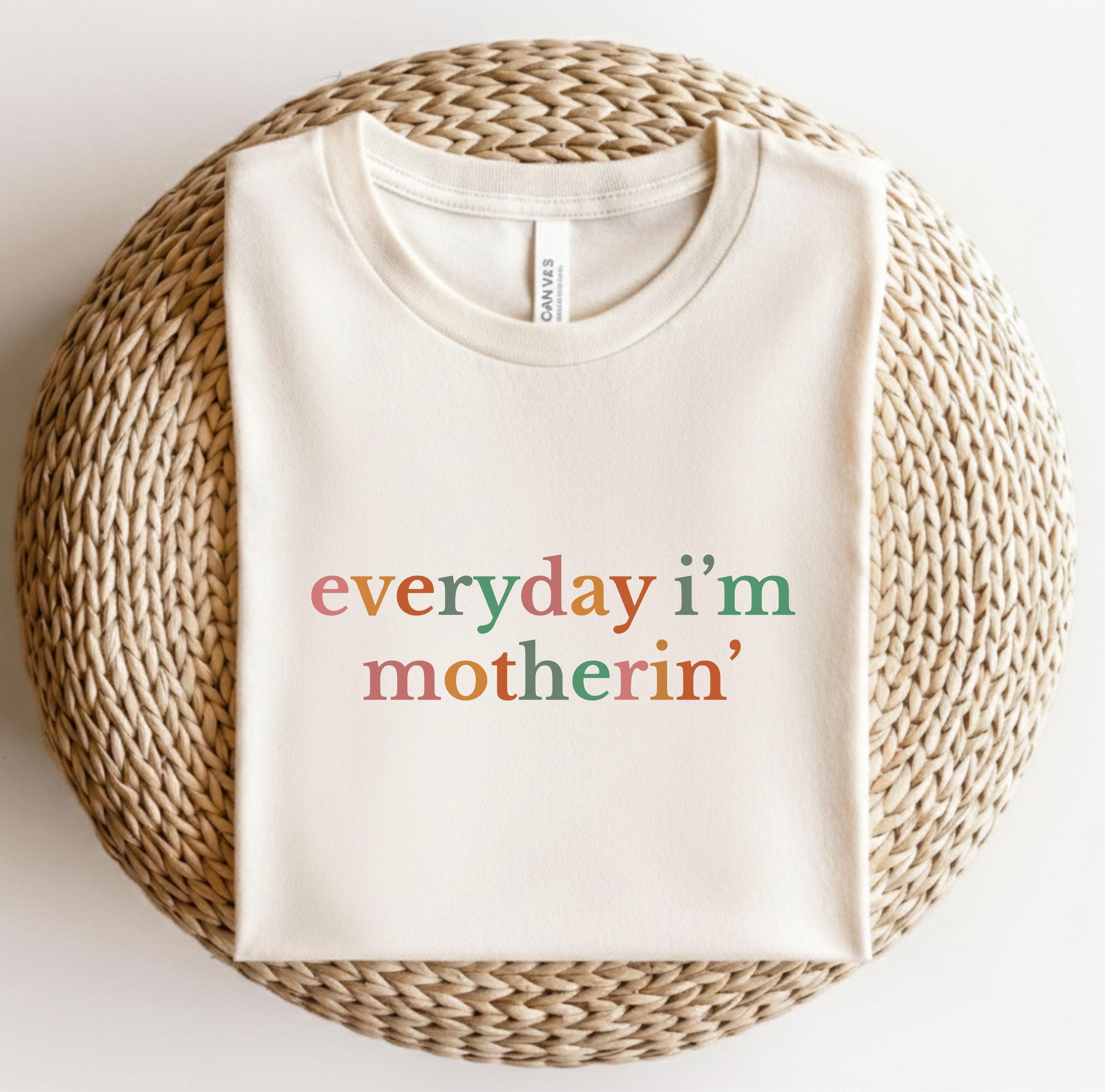 Everyday I'm Motherin Png Svg | Funny Mom Design | Motherhood Tee | Mom Life Png Svg | Mothers Day Gift  for Cricut & Silhouette