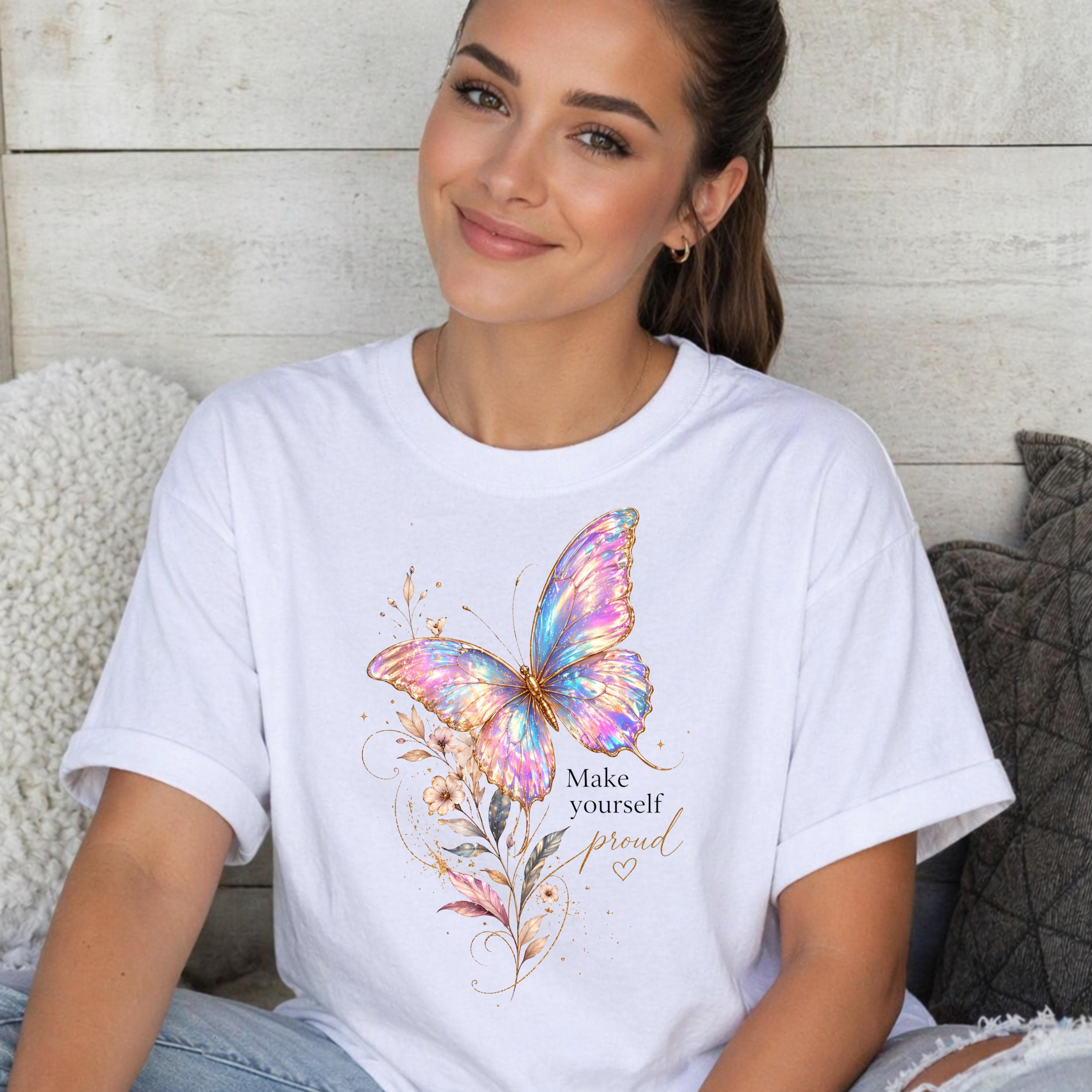 Design Iridescent Butterfly PNG: Make Yourself Proud Inspirational Art (Digital Download) t-shirt - image 4