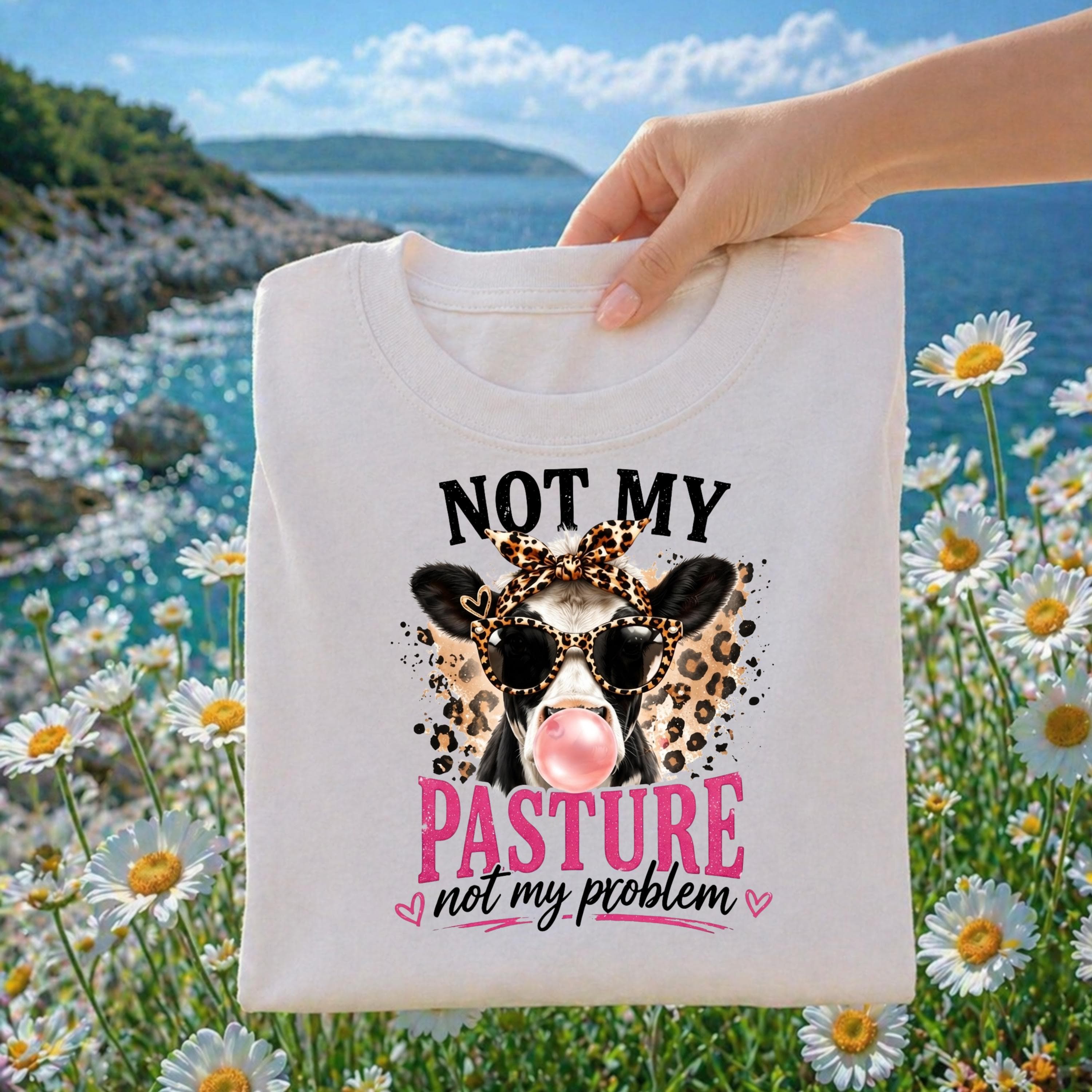 Not My Pasture Cow PNG, Funny Sassy Farm Girl Sublimation Design (Digital Download)