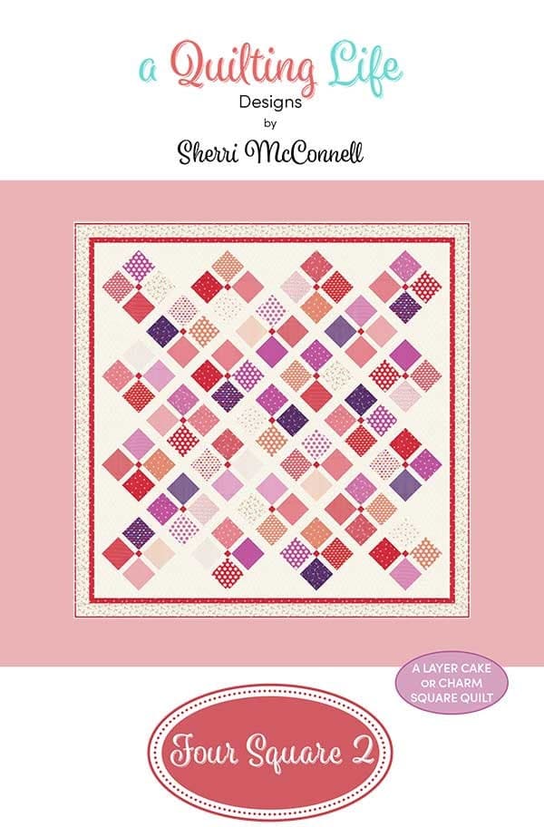 Four Square #205 Pattern by Sherri McConnell from A Quilting Life