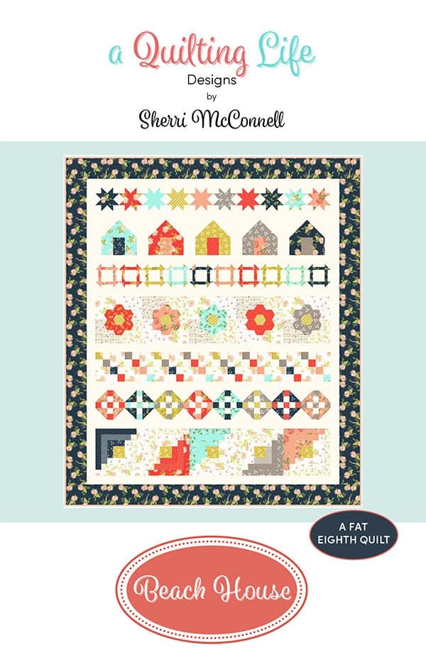 INSTOCK Beach House QLD 197 Pattern by Sherri McConnell from A Quilting Life