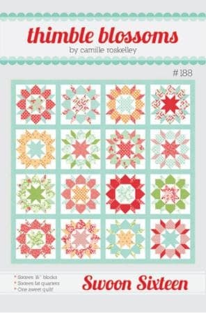 Swoon 16 Quilt Pattern #188 by Camille Roskelley for Thimbleblossoms