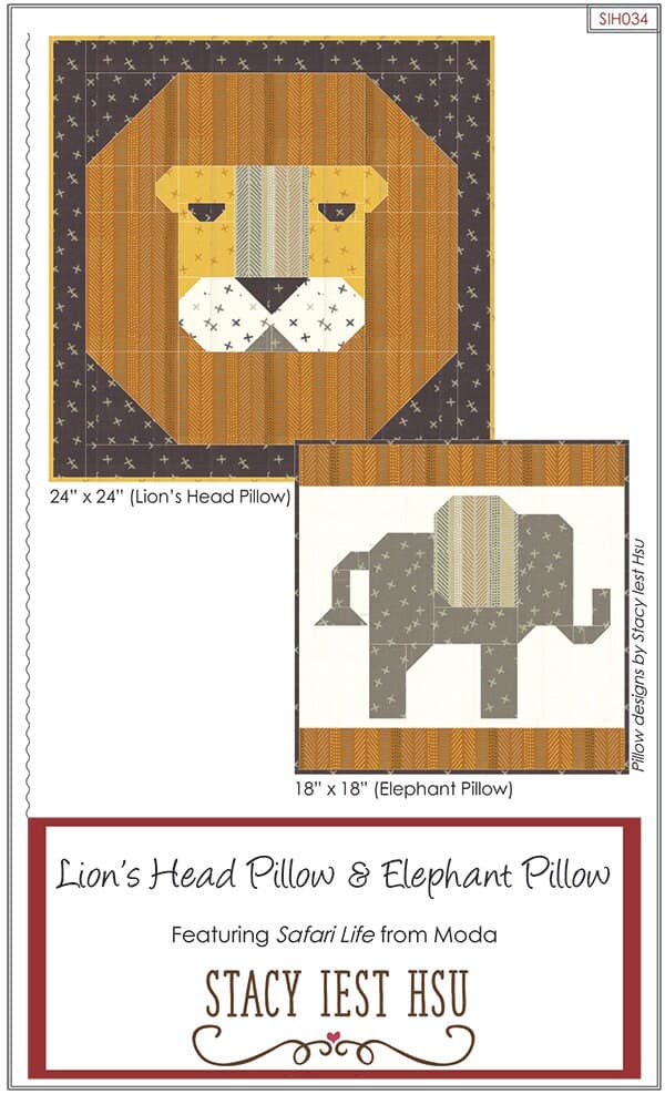 Lions Head Pillow and Elephant Pillow  Pattern  by Stacy Iest Hsu from Moda