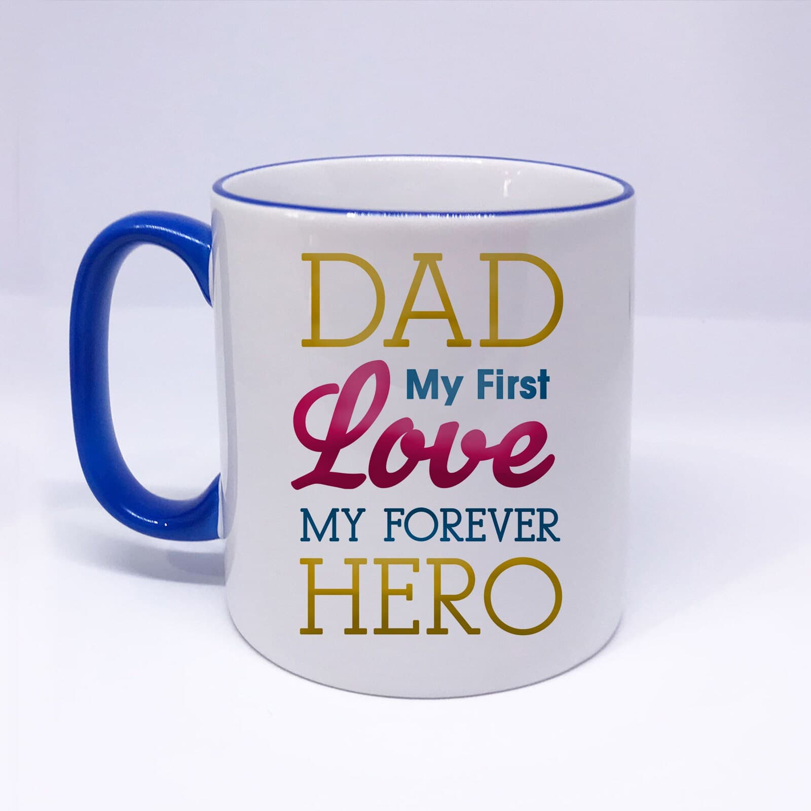 Dad My First Love Coffee Mug – Father's Day Gift - image 3