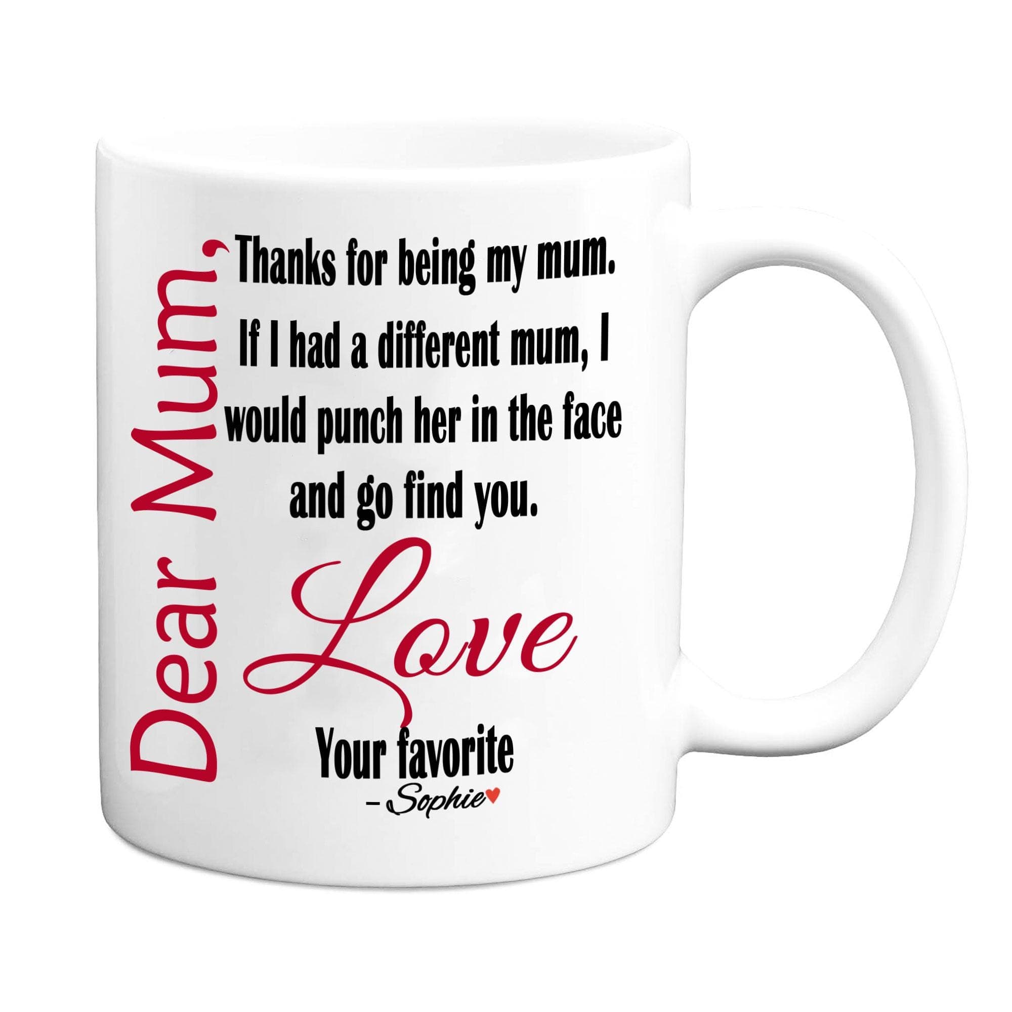 Custom Name Coffee Cup with Funny Quote Print, Unique Mother’s Day Gift